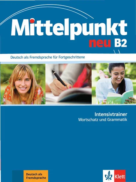 Mittelpunkt Neu: Intensivtrainer B2
