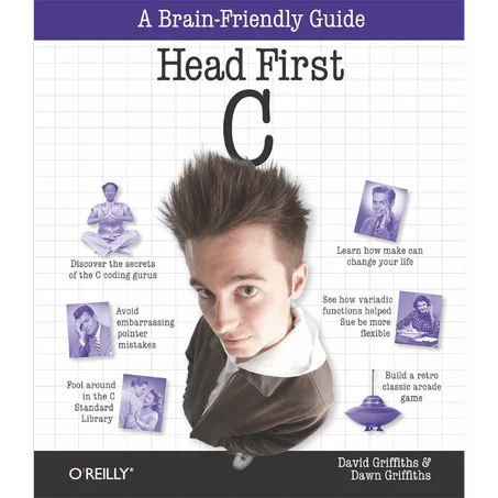 Head First C: A Brain-Friendly Guide (English Edition) 1st Edition - Paperback