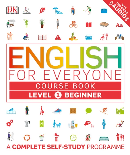 English for Everyone Course Book Level 1 Beginner: A Complete Self-Study Programme