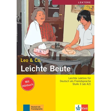 Leo & Co.: Leichte Beute