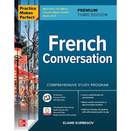 Practice Makes Perfect: French Conversation, Premium Third Edition 3rd Edition - Paperback