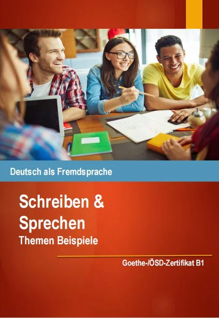 Schreiben und Sprechen Themen Beispiele B1