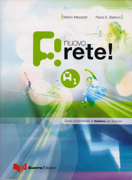 Nuovo rete! A1. Corso multimediale di italiano per stranieri. Testo dello studente: Testo/Level A1