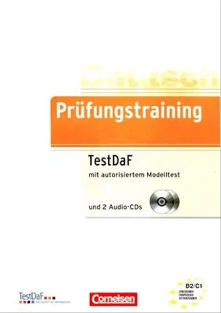 Prufungstraining DaF: TestDaF - Ubungsbuch mit autorisiertem Modelltest und