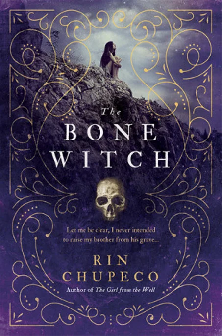 The Bone Witch Rin Chupeco