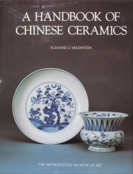 A handbook of Chinese ceramics Suzanne G Valenstein
