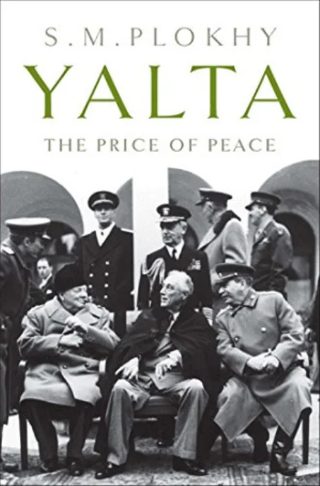 Yalta : the price of peace Plokhy, Serhii M