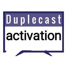 duplecast activation