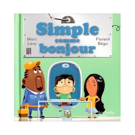 قصة أطفال مصورة باللغة الفرنسية Simple comme bonjour