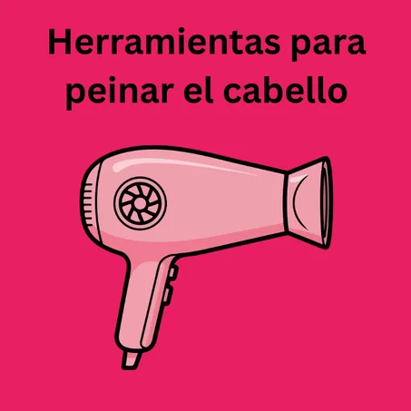Herramientas para peinar el cabello