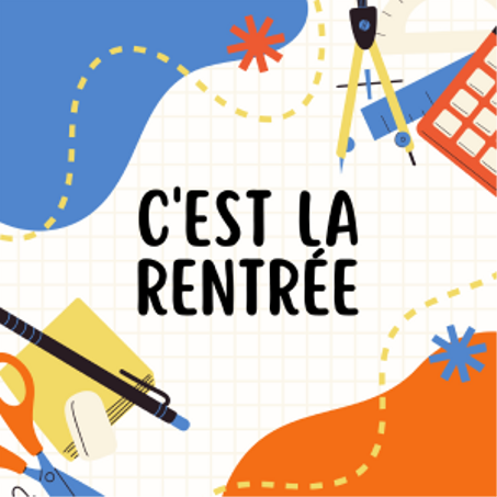 C'est La Rentrée Scolaire