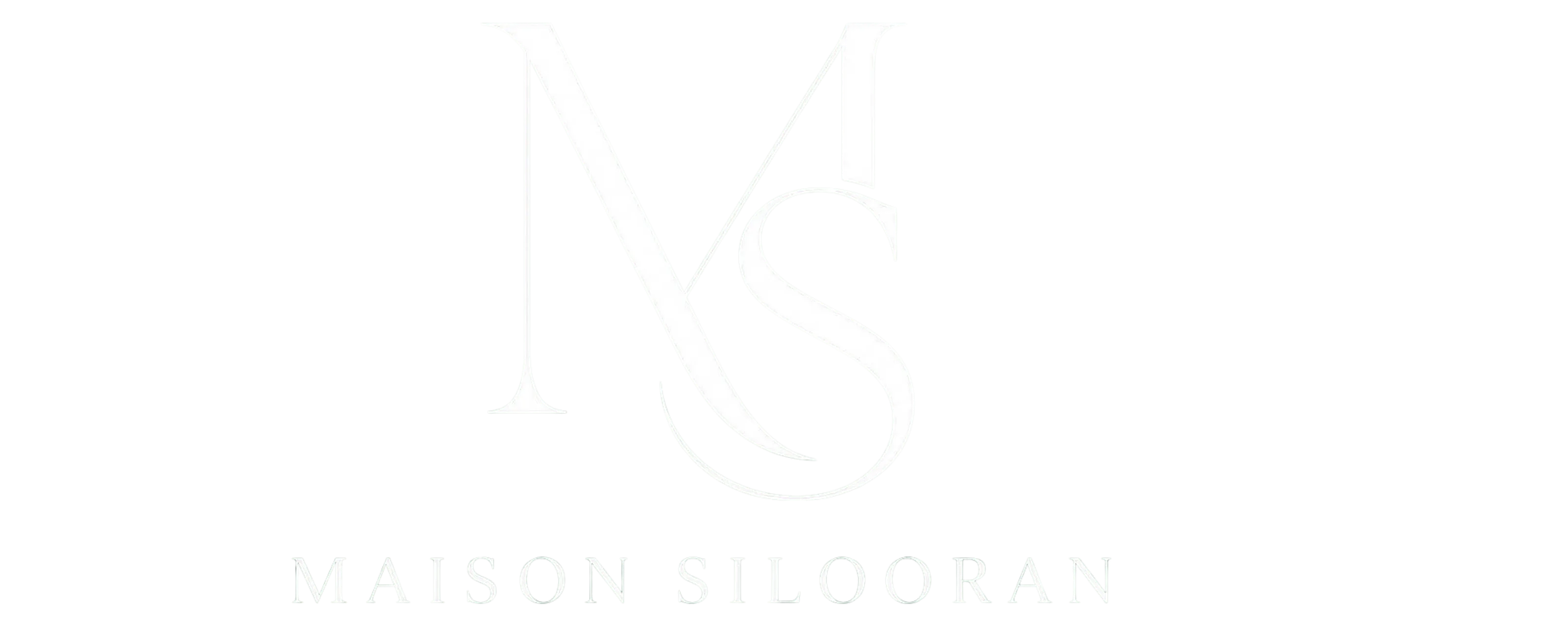 MAISON SILOORAN