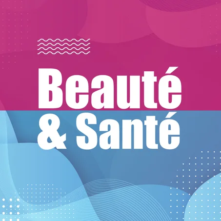 Santé & Beauté