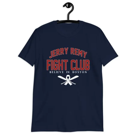 Jerry Remy Fight Club T-Shirt Boston Red Sox Unisex Fight Cancer