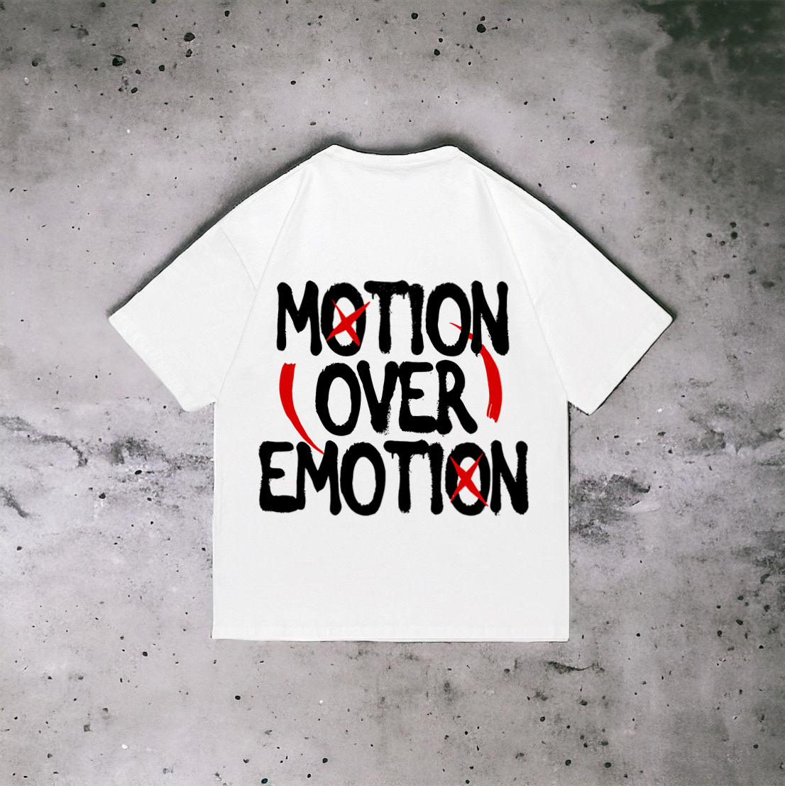 Tshirt Motion Over Emotion