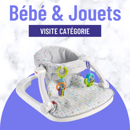 Bébé & Jouets
