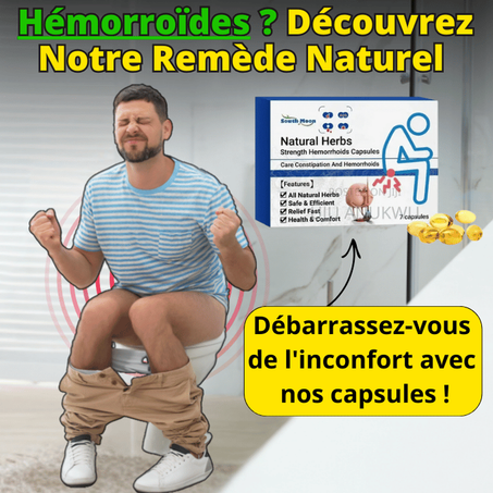 Capsules Herbeuses Anti-Hémorroïdes pour Soulager Naturellement les Douleurs Internes et Externes ✅