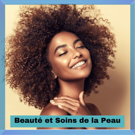 Beauté et Soins de la Peau