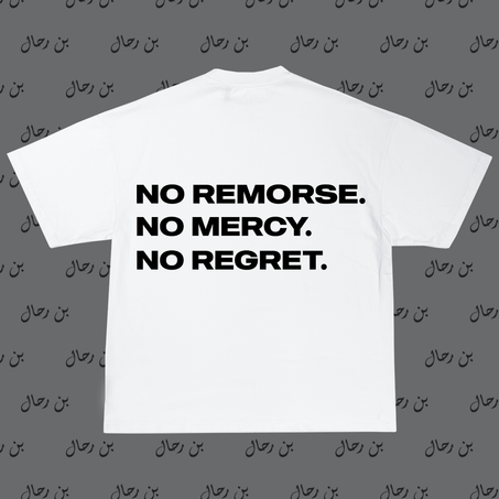 NO REMORSE NO MERCY NO REGRET T-SHIRT WHITE
