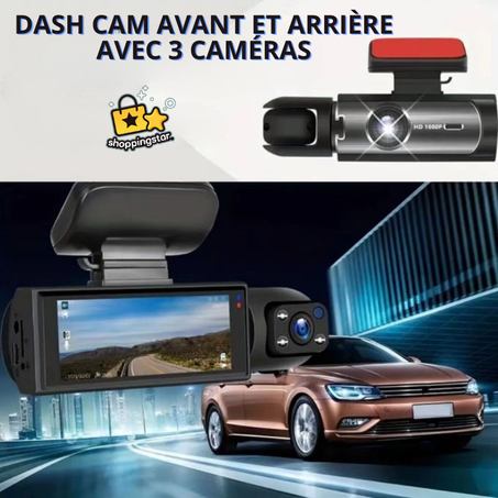 Dash Cam avant et arrière avec 3 caméras