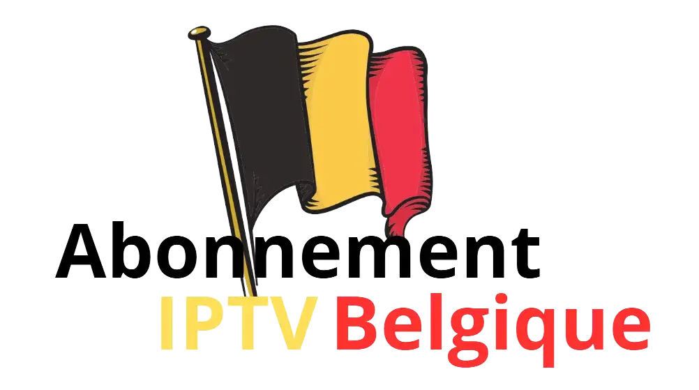 Essai IPTV Belgique Gratuit