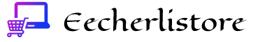 Echerlistore