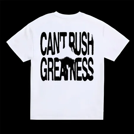 CAN’T RUSH GREATNESS