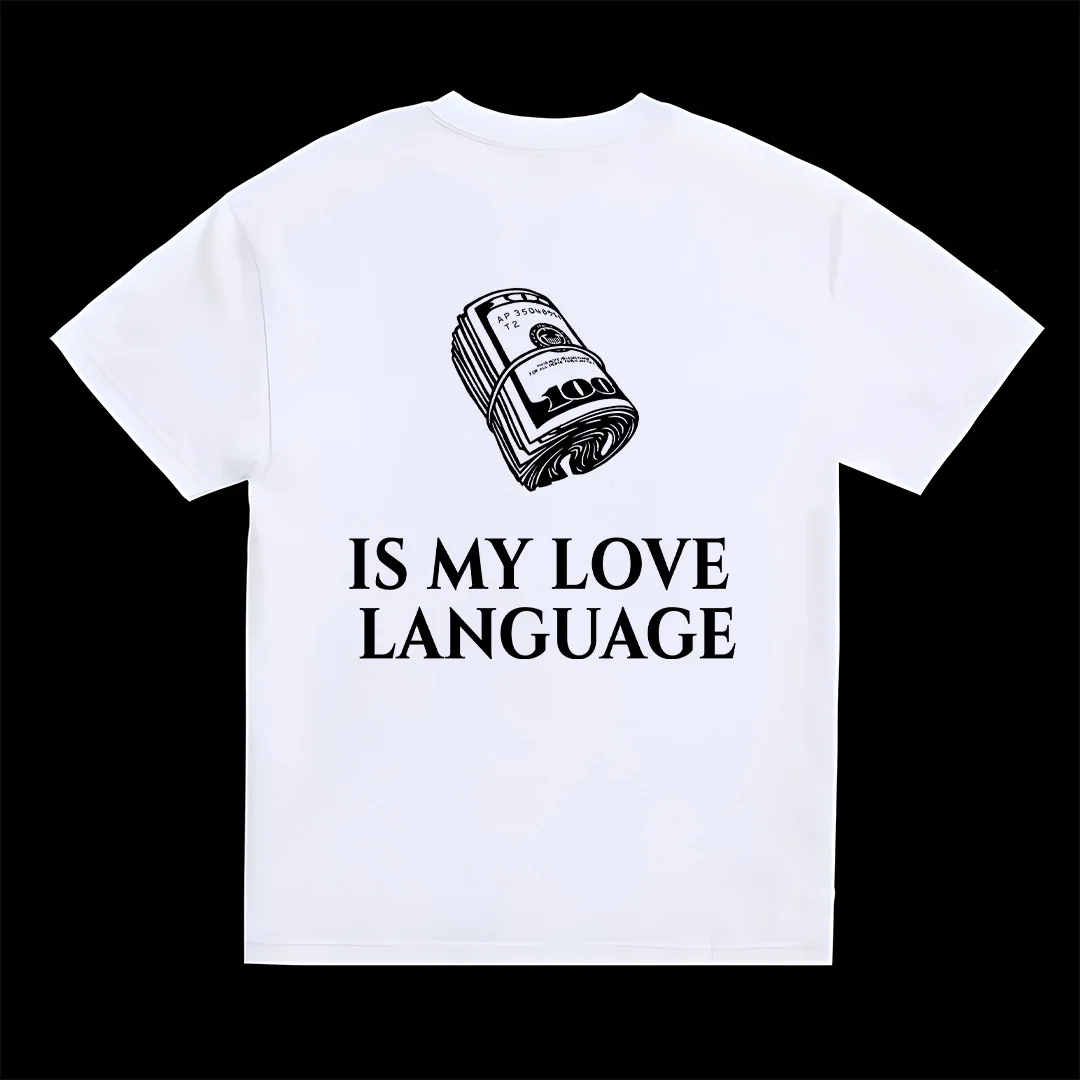 MONEY IS MY LOVE LANGUAGE