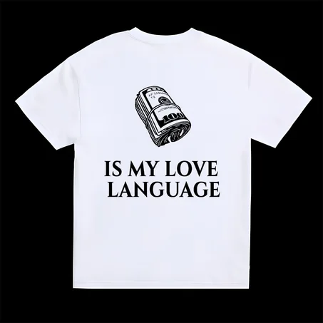 MONEY IS MY LOVE LANGUAGE