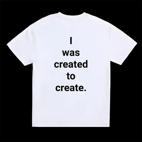 I WAS CREATED TO CREATE