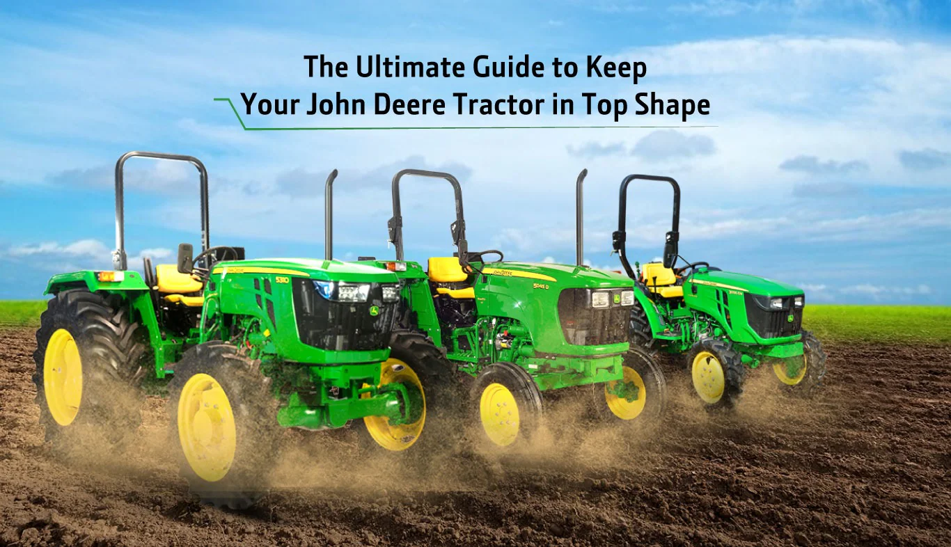 John Deere Tractor Maintenance