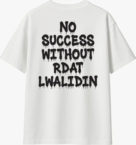✨ تيشيرت "No Success Without Rdat Walidin" – ستايل بمعنى عميق ✨