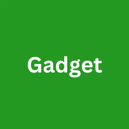 Gadget