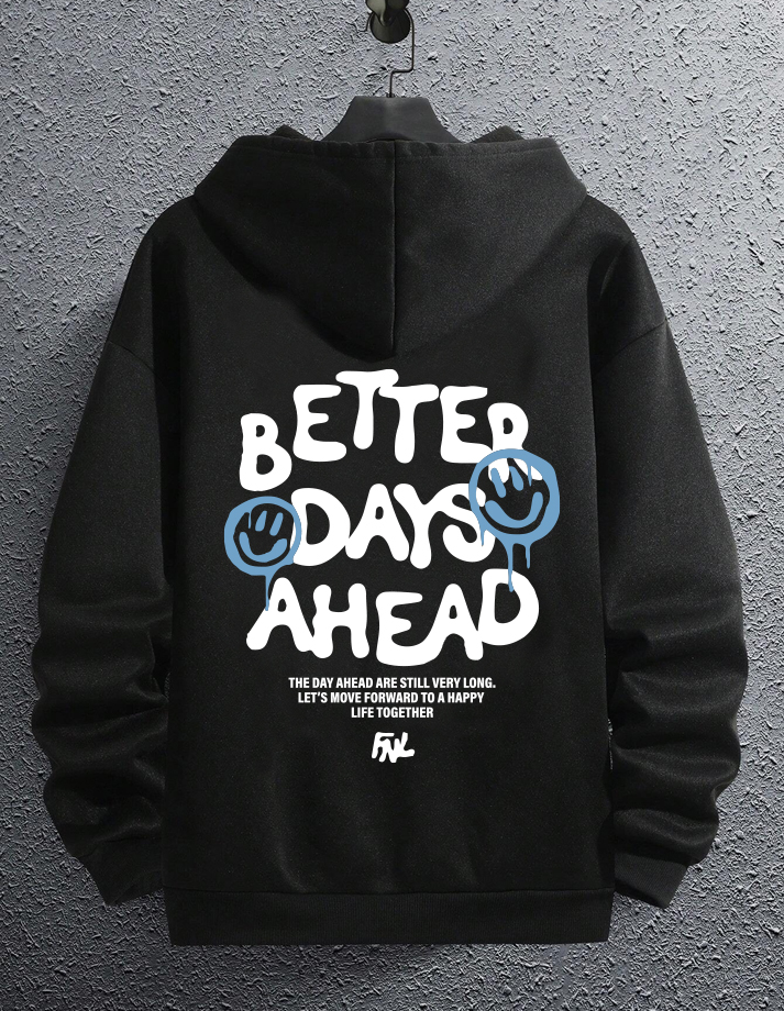 HOODIE STREET WEAR ( BETTER DAY )