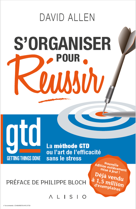 S'organiser pour réussir - David Allen