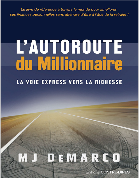 L'autoroute du millionnaire