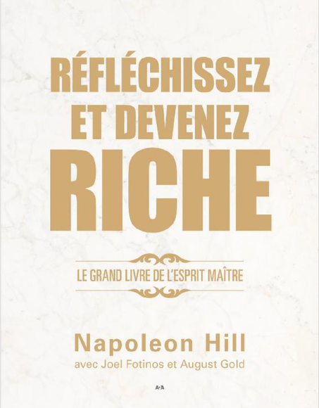 Réfléchissez et devenez riche, Napoléon Hill