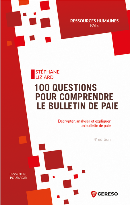 100 Questions pour comprendre le bulletin de paie