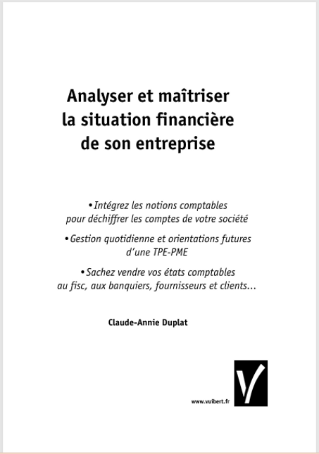 Analyser et maitriser la situation financière de son entreprise