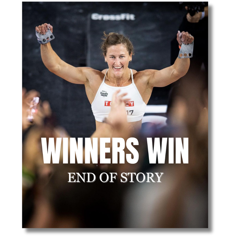 6× Crossfit Champion "Winners Win, End Of Story"