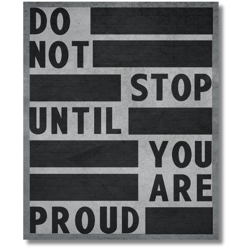 Do Not Stop Until You