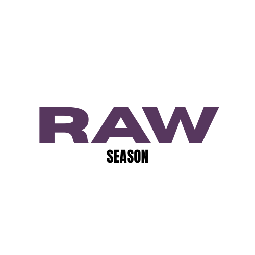 RAW SEASON