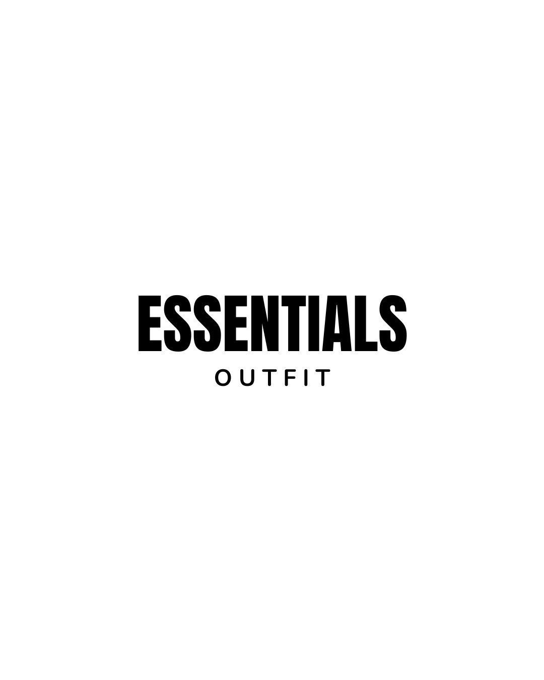 Essentials outfit