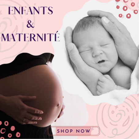 Enfants & Maternité
