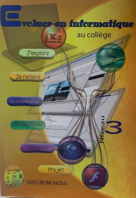 Evoluer en informatique au collège niveau 3 +CD