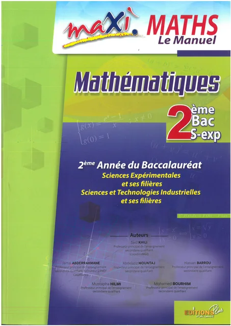 MAXI MATHS LE MANUEL 2EME BAC S-EXP