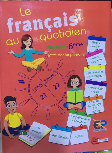 LE FRANCAIS AU QUOTIDIEN 6 EM - CAHIER D'ACTIVITE