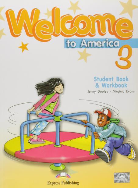 Welcome to America 3 Student's Book Workbook