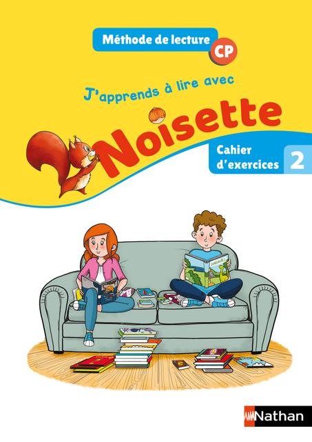 J'apprends à lire avec Noisette CP cahier d'exercices 2