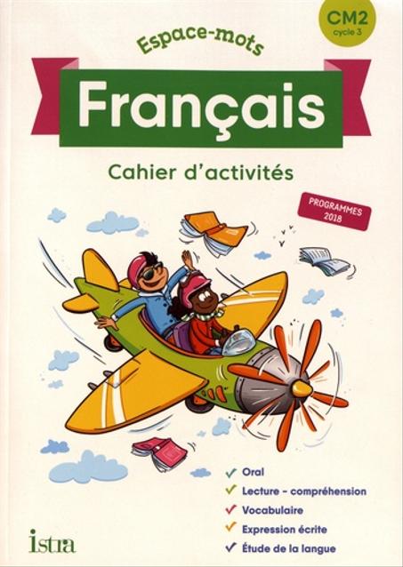 Français CM2 Espace-Mots - Cahier d'activités
